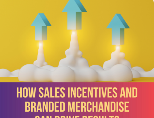 Boost Your Sales Performance: How Sales Incentives and Branded Merchandise Can Drive Results