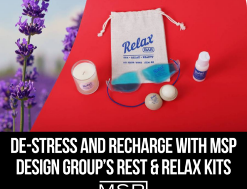 De-Stress and Recharge with MSP Design Group’s Rest & Relax Kits