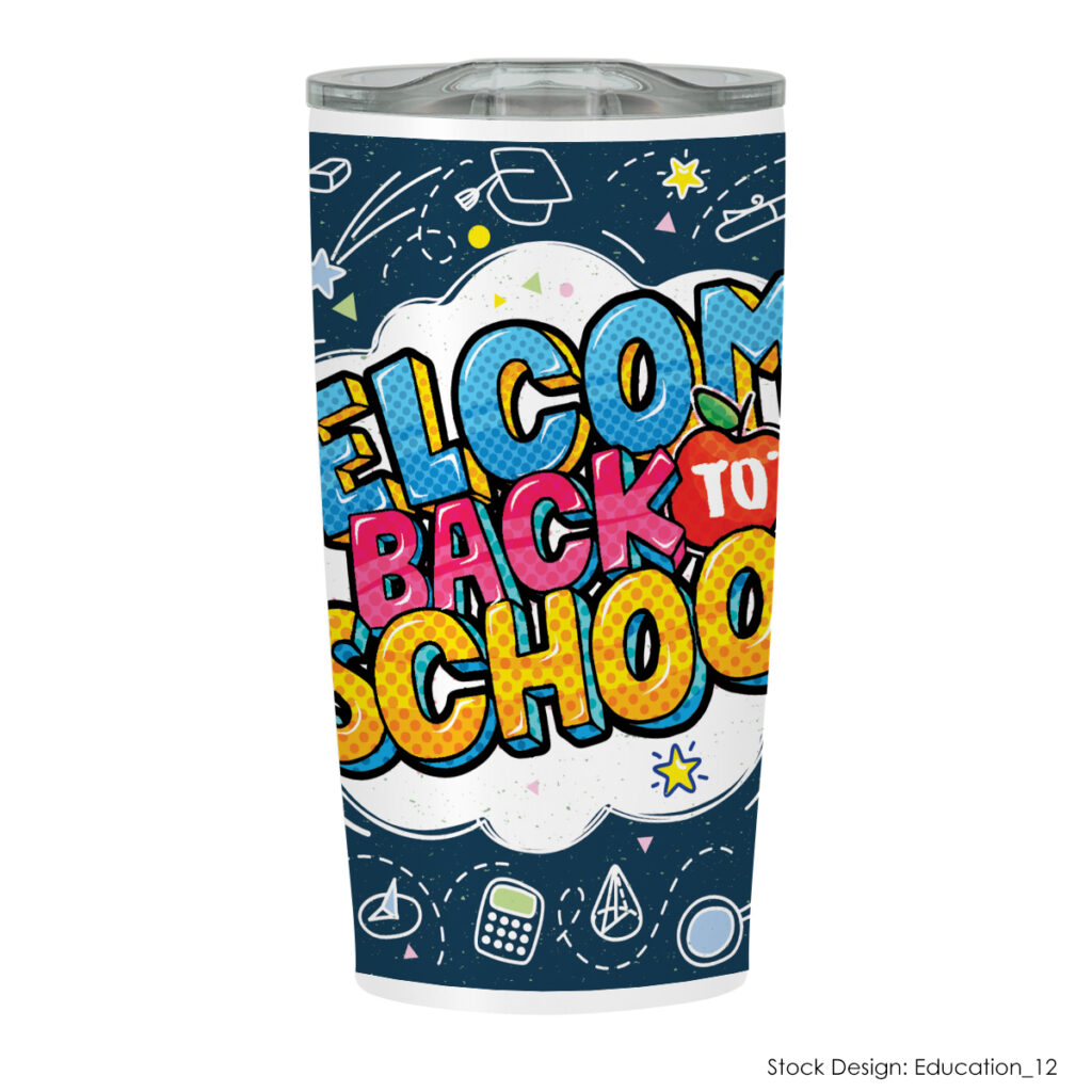 BACK TO SCHOOL 20 OZ. FULL COLOR HIMALAYAN TUMBLER